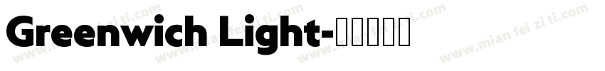 Greenwich Light字体转换